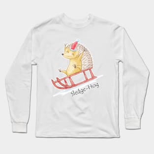 A Hog's Life - Sledge-Hog Long Sleeve T-Shirt